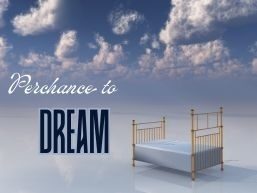 September 2025 — Perchance to Dream Thumb