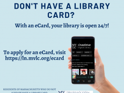 No library card? No problem! Sign up for an MVLC eCard! Thumb