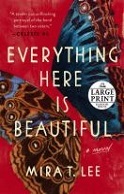 Everything Here is Beautiful