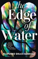 The Edge of Water - Olufunke Grace Bankole