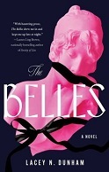 The Belles - Lacey M. Dunham