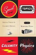 Special Topics in Calamity Physics