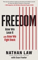 Freedom: How We Lose it and How We Fight Back